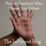 Find An Employer Who Shares Your Values