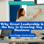 Why Great Leadership is the Key to Growing Any Business
